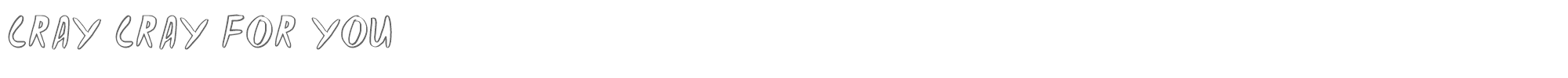 Craycray For You CRAYCRAY FOR YOU ALPHA.ttf font preview